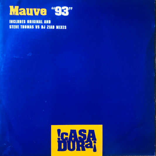 Mauve : "93" (12")