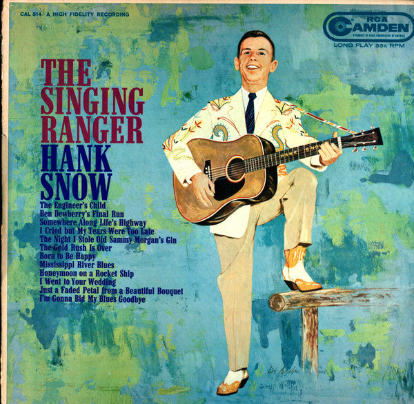 Hank Snow And His The Rainbow Ranch Boys : The Singing Ranger (LP, Mono)