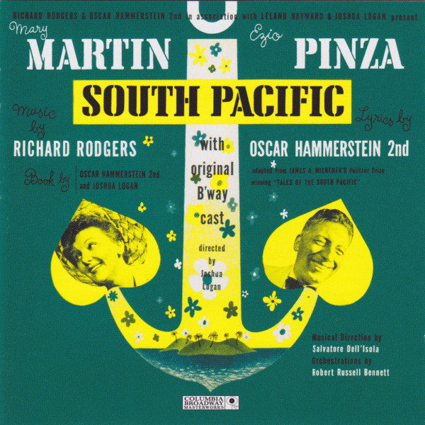 Mary Martin, Ezio Pinza Music By Richard Rodgers / Oscar Hammerstein 2nd* With Original B'way Cast* : South Pacific (CD, Album, RE, RM)