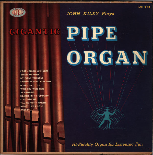 John Kiley : Gigantic Pipe Organ (LP, Album, Mono)
