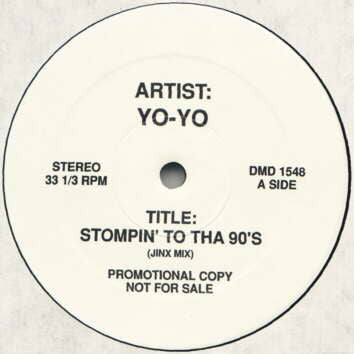 Yo-Yo : Stompin' to Tha 90's / Dope Feminity (12", Promo)