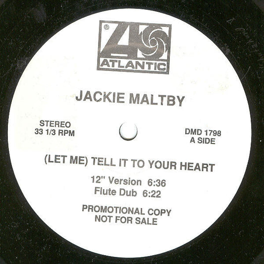 Jackie Maltby : (Let Me) Tell It To Your Heart (12", Promo)