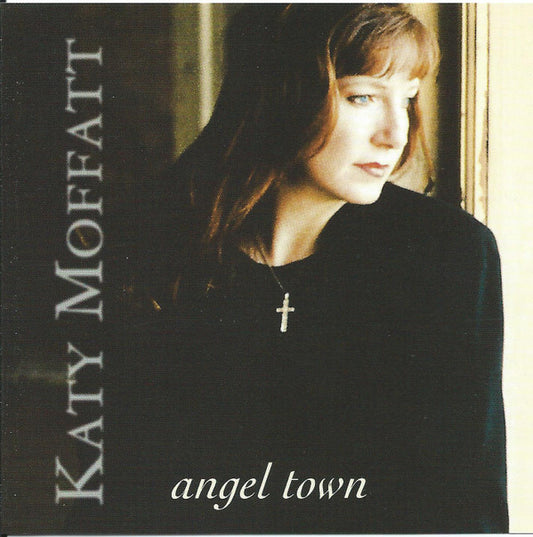 Katy Moffatt : Angel Town (CD, Album)