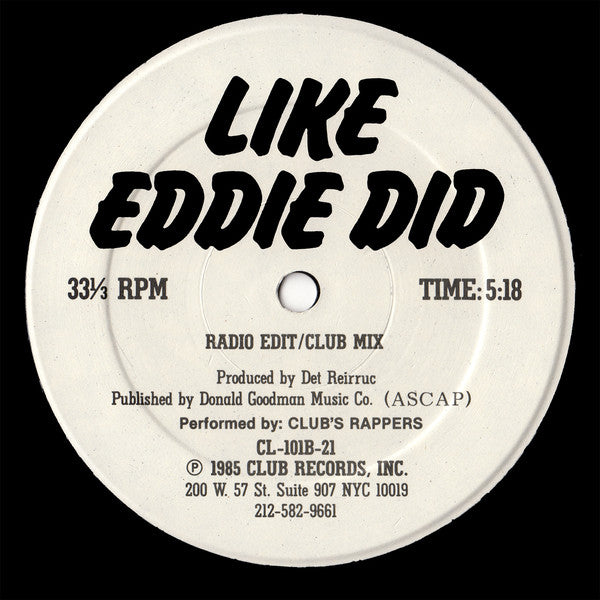 Det Reirruc / Club's Rappers : Axel F / Like Eddie Did (12")