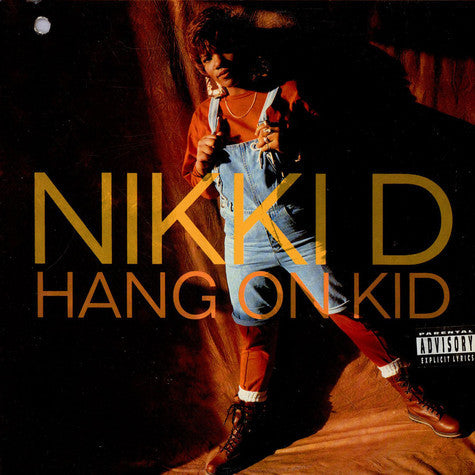 Nikki D : Hang On Kid (12")