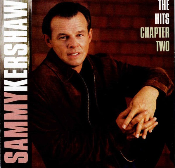 Sammy Kershaw : The Hits/Chapter 2 (CD, Comp)