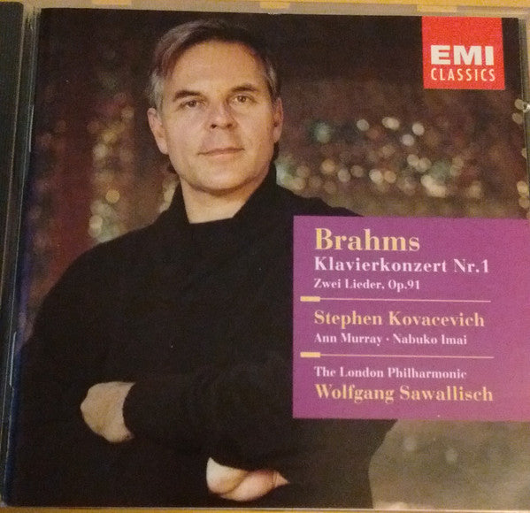 Johannes Brahms, Stephen Bishop-Kovacevich, Wolfgang Sawallisch : Piano Concerto No. 1 - Two Songs, Op. 91 (CD, Album)