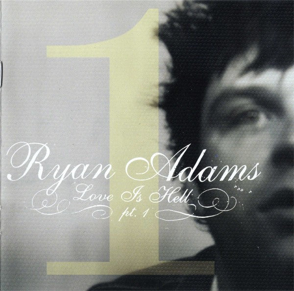 Ryan Adams : Love Is Hell Pt. 1 (CD, EP)