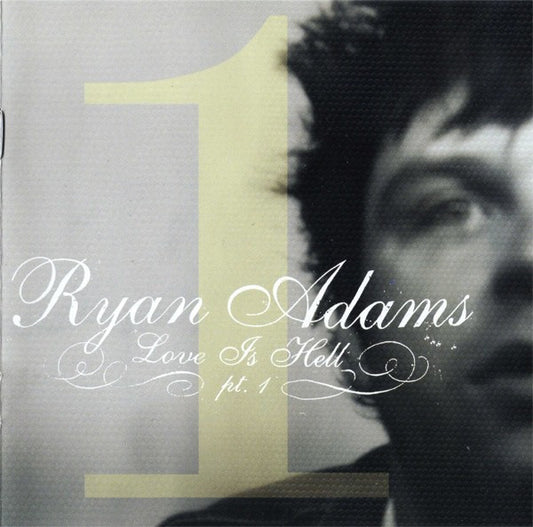 Ryan Adams : Love Is Hell Pt. 1 (CD, EP)