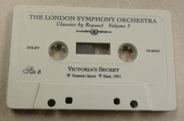 The London Symphony Orchestra : Victoria's Secret Classics By Request Volume 5 (Cass, Album)