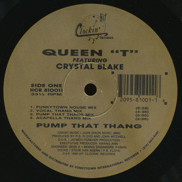 Queen T Featuring Crystal Blake : Pump That Thang (12")