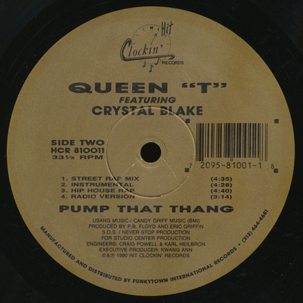 Queen T Featuring Crystal Blake : Pump That Thang (12")