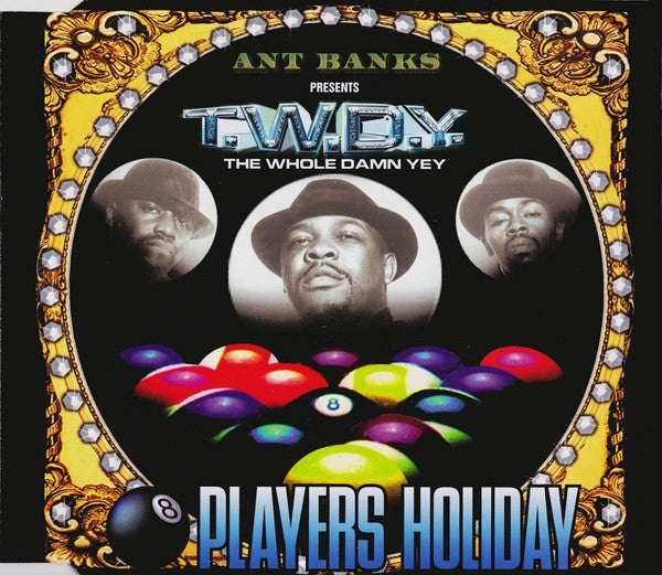 Ant Banks Presents T.W.D.Y. : Players Holiday (CD, Single)