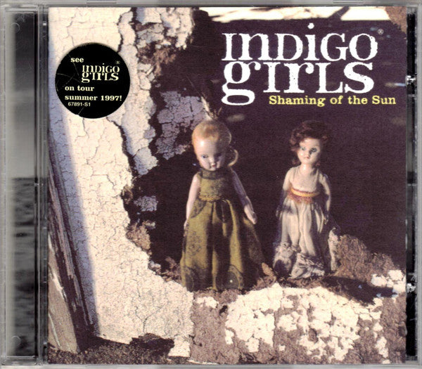 Indigo Girls : Shaming Of The Sun (CD, Album)