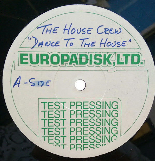 The House Crew (3) Featuring Bonz : Dance To The House (12", TP)