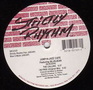 Jump-N-Jazz Cafe Featuring Bluejean : I'm Free (12")