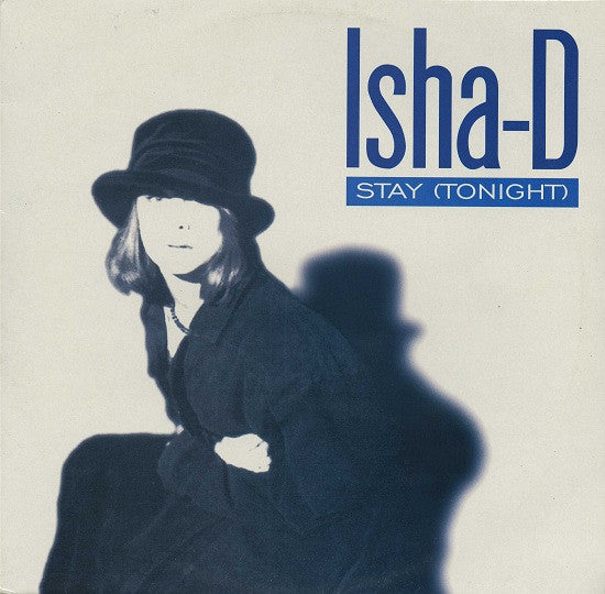 Isha-D : Stay (Tonight) (12")