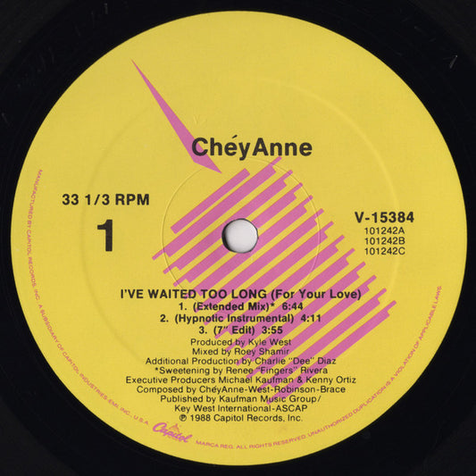 ChéyAnne : I've Waited Too Long (For Your Love) (12")