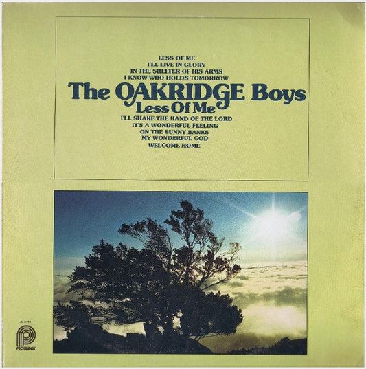 The Oak Ridge Boys : Less Of Me (LP, Album)