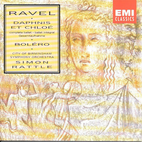 Maurice Ravel, City Of Birmingham Symphony Orchestra Chorus, Sir Simon Rattle : Daphnis Et Chloé / Boléro (CD)
