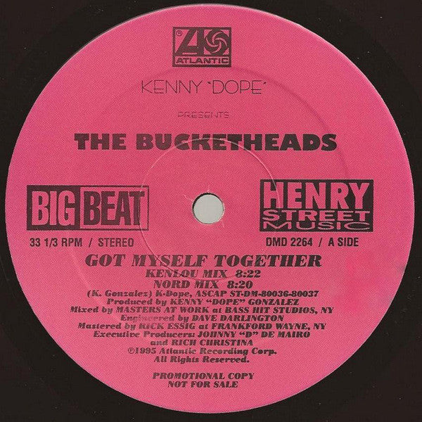 Kenny "Dope" Gonzalez Presents The Bucketheads : Got Myself Together (12", Promo)