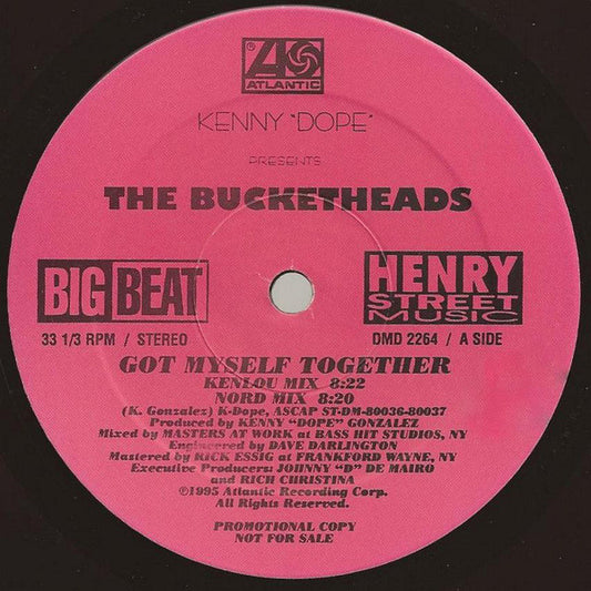 Kenny "Dope" Gonzalez Presents The Bucketheads : Got Myself Together (12", Promo)