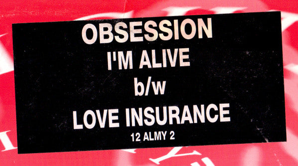 Obsession : I'm Alive / Love Insurance (12")