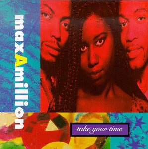 Max-A-Million : Take Your Time (CD, Album)