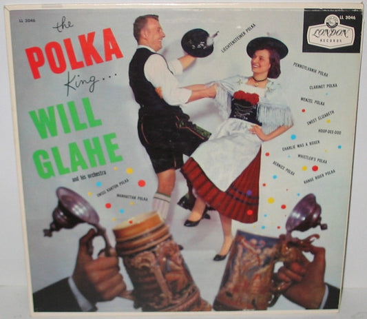 Will Glahé Und Sein Orchester : The Polka King (LP)