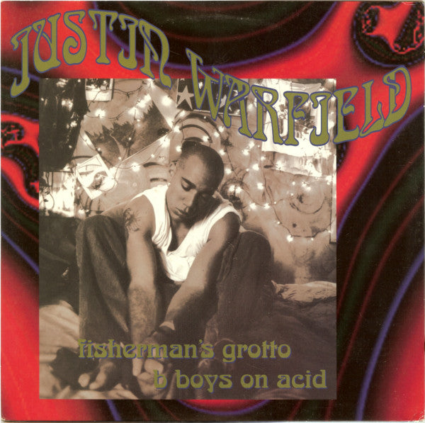 Justin Warfield : Fisherman's Grotto / B Boys On Acid (12")