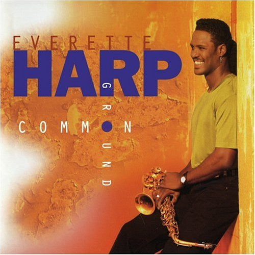 Everette Harp : Common Ground (CD, Album, Club)
