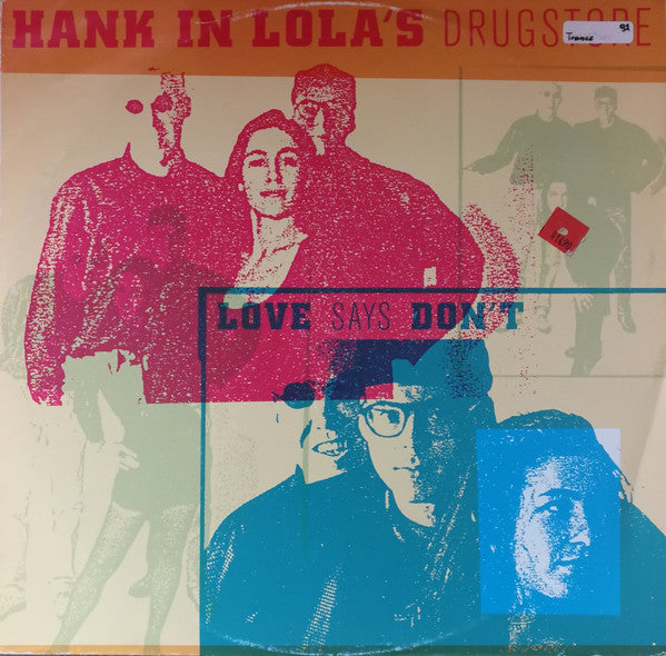 Hank In Lola's Drugstore : Love Says Don't (12")