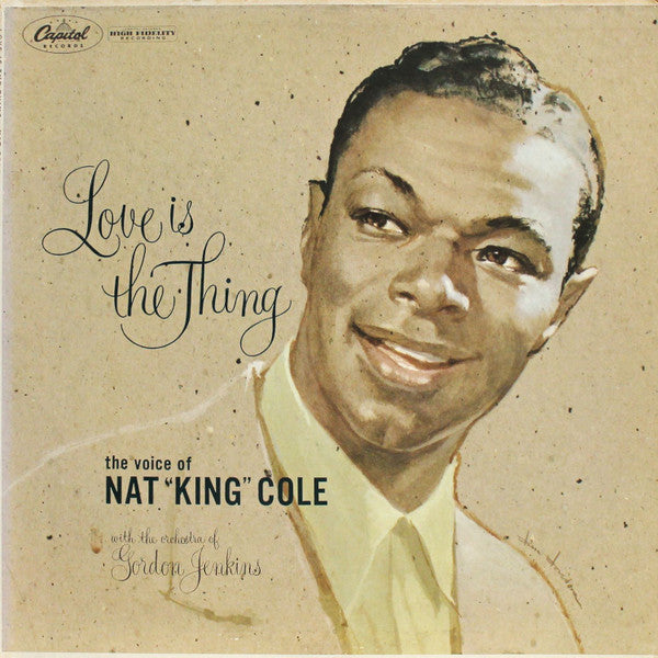 Nat King Cole : Love Is The Thing (LP, Album, Mono)
