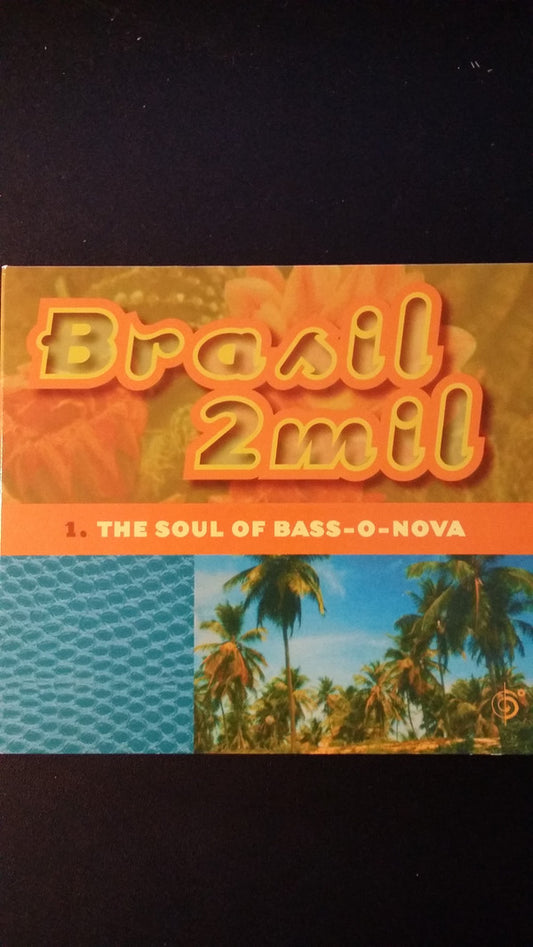 Various : Brasil 2mil (The Soul Of Bass-O-Nova) (CD, Comp)