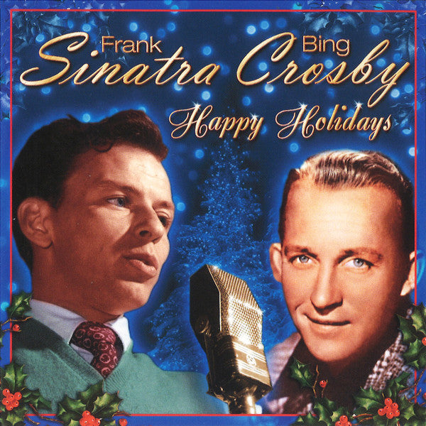 Frank Sinatra / Bing Crosby : Happy Holidays (CD, Comp)