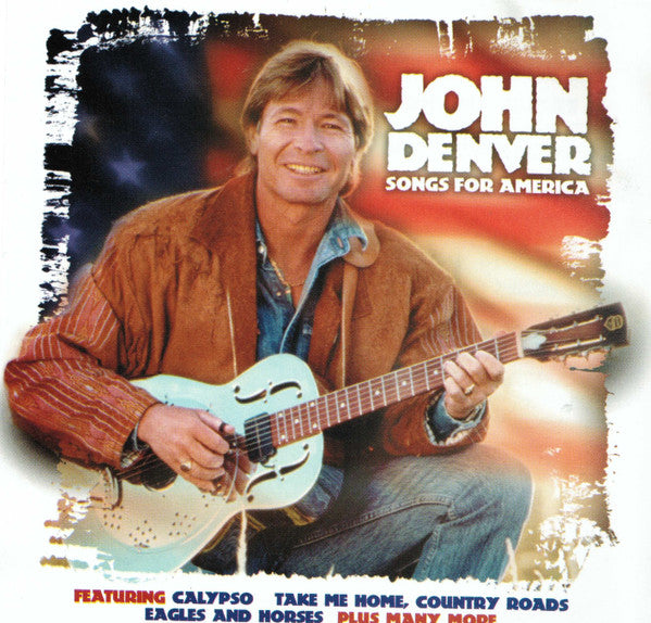 John Denver : Songs For America (CD, Album, Comp)