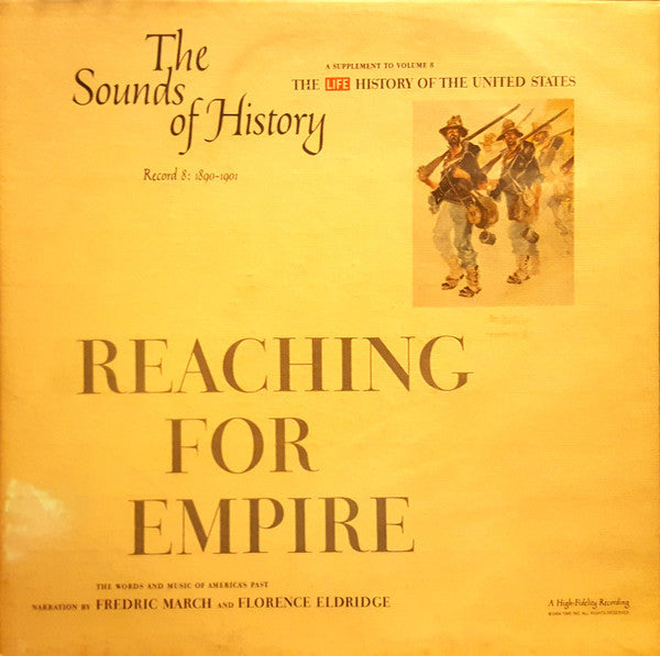 Various : The Sounds Of History Record 8: 1890 To 1901 / Reaching For Empire (LP)