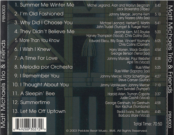 The Matt Michaels Trio : The Matt Michaels Trio & Friends (CD, Album)