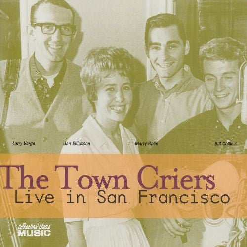 The Town Criers (4)* : Live In San Francisco (CD, Album)