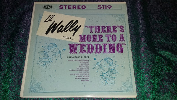 Lil' Wally : There's More To A Wedding (LP, Album)