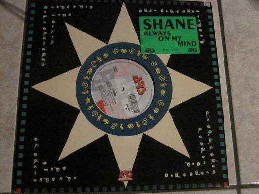 Shane (82) : Always On My Mind (12")