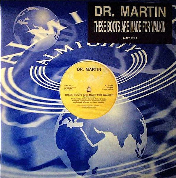 Dr. Martin : These Boots Are Made For Walkin' (12")