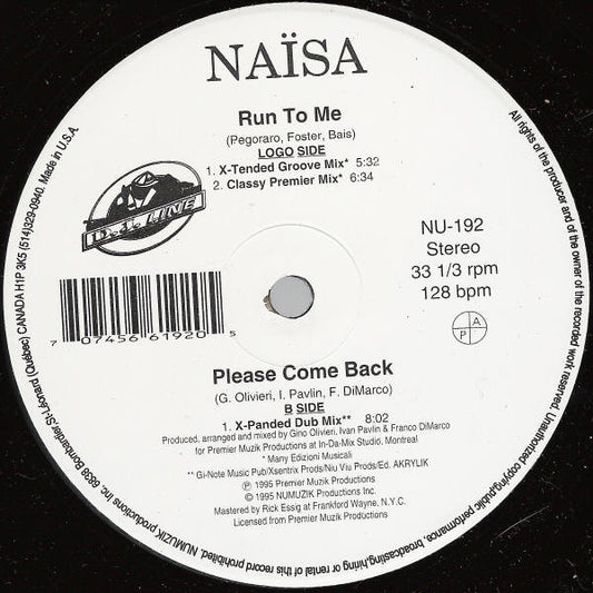 Naïsa : Run To Me / Please Come Back (12", Maxi)