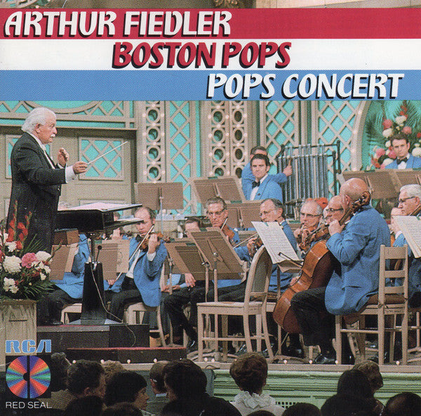 Arthur Fiedler, The Boston Pops Orchestra : Pops Concert (CD, Album, RE)