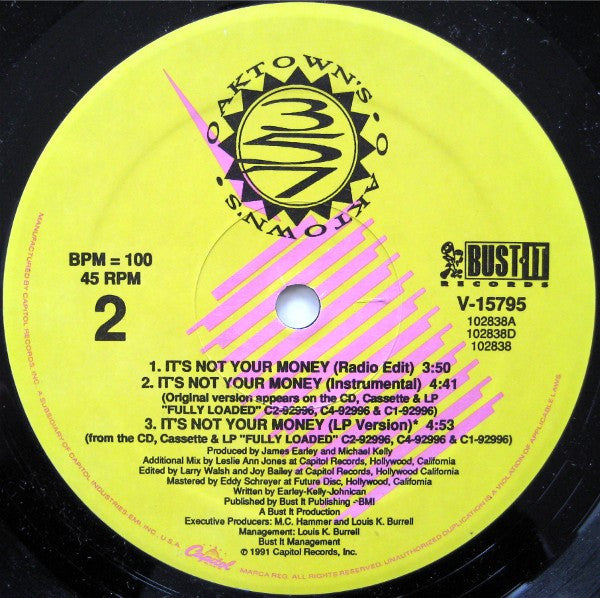 Oaktown's 3-5-7 : It's Not Your Money (12")