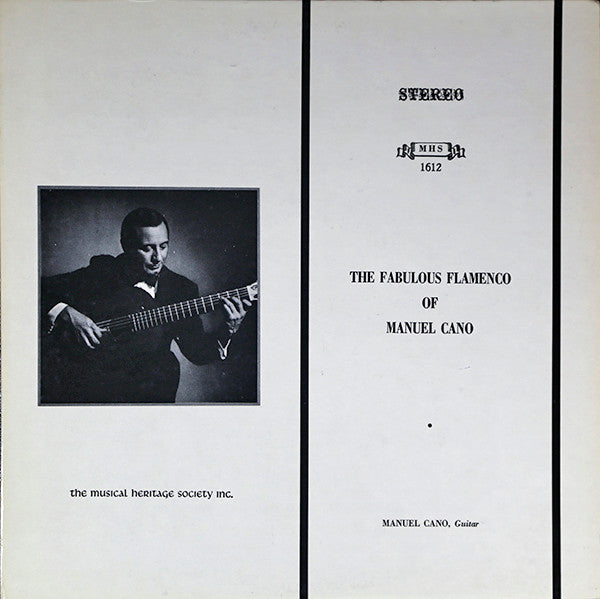 Manuel Cano : The Fabulous Flamenco Of Manuel Cano (LP)