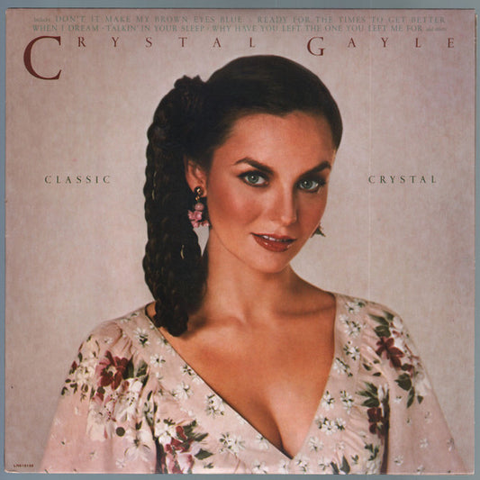 Crystal Gayle : Classic Crystal (LP, Comp, Club, RE)