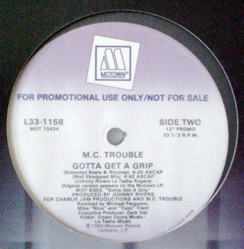 MC Trouble : Gotta Get A Grip (12", Single, Promo)