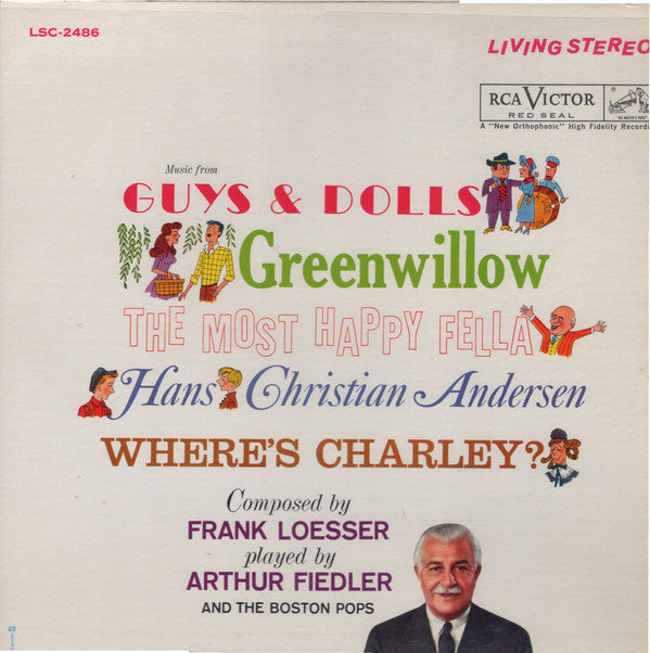 Frank Loesser Played By Arthur Fiedler And The Boston Pops Orchestra : Music From: Guys & Dolls / Greenwillow / The Most Happiest Fella / Hans Christian Anderson / Where’s Charley? (LP, Comp, Roc)