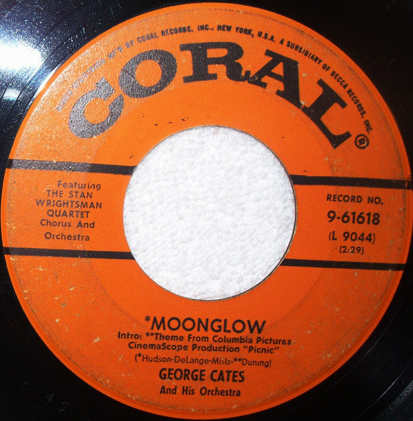 George Cates And His Orchestra : Moonglow (7", Single, Glo)